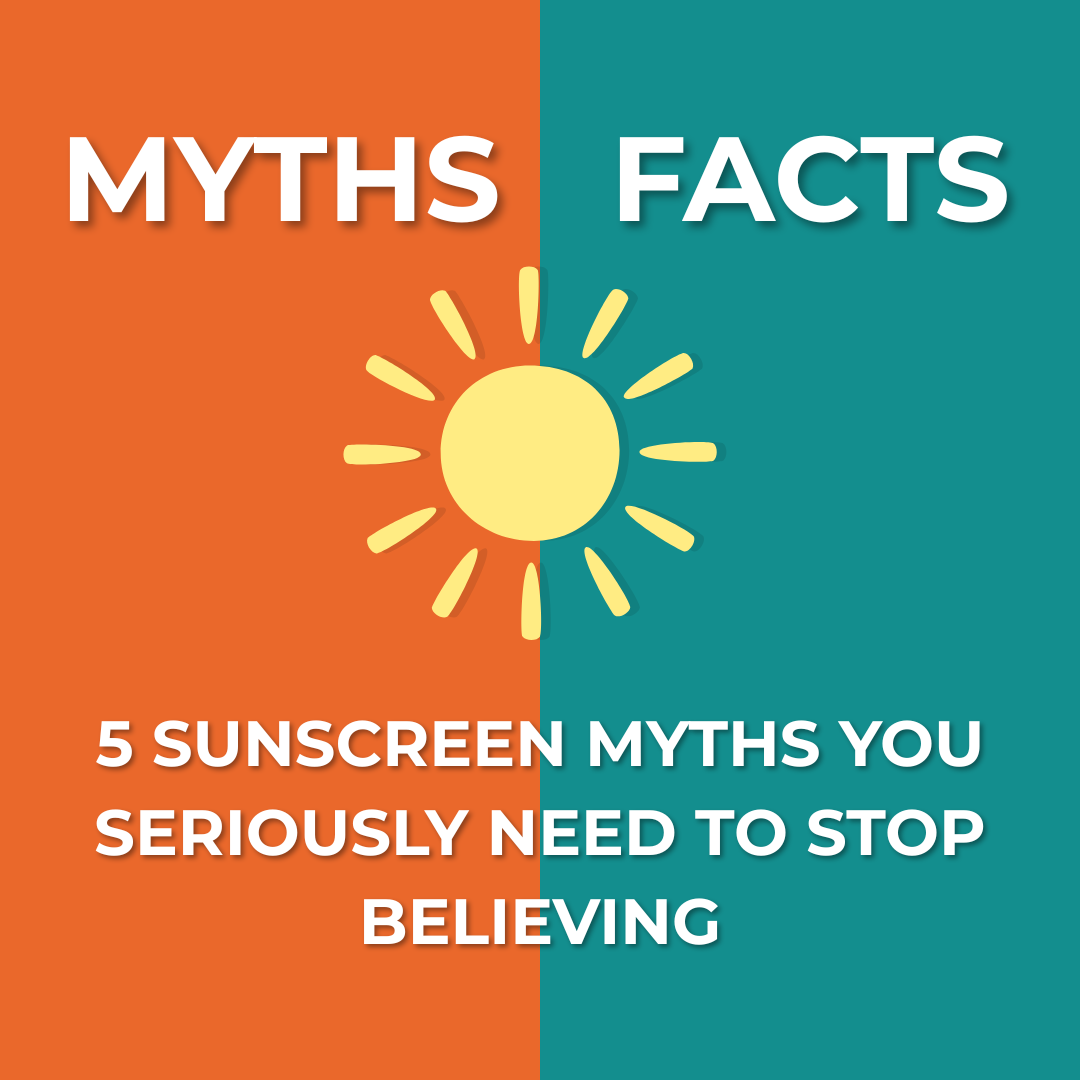 5 Sunscreen Myths You Seriously Need to Stop Believing